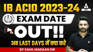 IB ACIO Exam Date 202324 OUT  How to Prepare For IB ACIO Exam  Strategy by Sahil Madaan [upl. by Atahs]