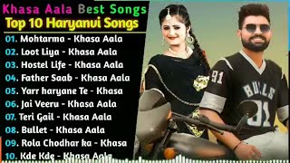 Khasa Aala Chahar All New Songs 2024  New Haryanvi Songs Jukebox 2024  Khasa Aala Chahar Hit Songs [upl. by Entirb]