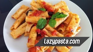 Rigatoni alla Puttanesca  easy pasta recipes by Lazy Pasta [upl. by Tenay]