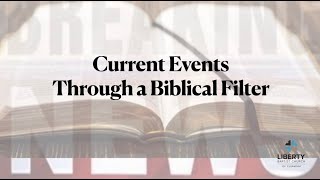 Special Wednesday Bible Study  Current Events Thru A Biblical Filter  12 06 2023 [upl. by Oleic]