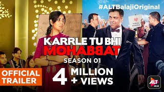 Karrle Tu Bhi Mohabbat  Ram Kapoor amp Sakshi Tanwar  Streaming Now  ALTBalajiOriginal [upl. by Frost547]