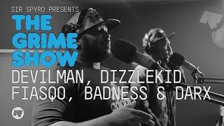 Grime Show Devilman DizzleKid Fiasqo Badness amp Darx [upl. by Cleti829]