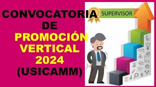 Soy Docente CONVOCATORIA DE PROMOCIÓN VERTICAL 2024 USICAMM [upl. by Ennaillij747]