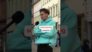 Street Interview Eigenes Business nach der Ausbildung selbstständigmachen [upl. by Relyhcs]