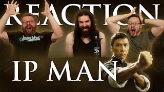 Ip Man  MOVIE REACTION [upl. by Chita515]