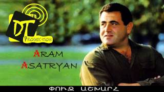 Aram Asatryan Արամ Ասատրյան  Puch ashxarh [upl. by Bone]