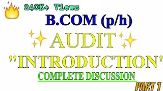 INTRODUCTION TO AUDIT  AUDITING lectures for BCOM 2ND YEAR   PART 1 OF 2  SOL AND REGULAR [upl. by Torrey]