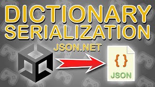 Serialization of Values and Dictionaries in Unity  JsonNET Tutorial [upl. by Maag]