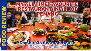 What to eat in Penang  Da Shu Xia Seafood House 海乾大树下海鲜饭店 [upl. by Engamrahc]