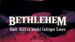 Bethlehem  Kalt’ Ritt in leicht faltiger Leere Sub español e Inglés [upl. by Teilo]