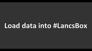 Load data into LancsBox v 30 [upl. by Oaks]