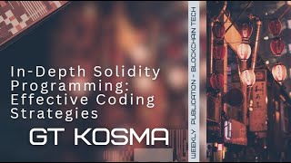 InDepth Solidity Programming Effective Coding Strategies [upl. by Arias]