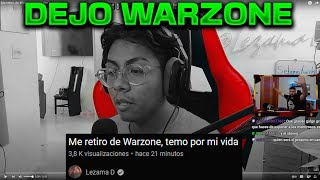 LEZAMA va a CERRAR SU CANAL y SE VA DE WARZONE ¡LO HEMOS CONSEGUIDO [upl. by Nitsugua170]