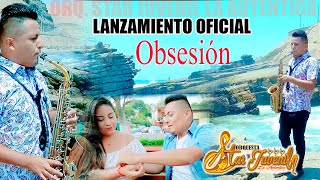 ORQUESTA STAR JUVENIL LA AUTENTICA ♫ OBSESION  VIDEO CLIP  2022 DANNY PRODUCCIONES 4k™✔ [upl. by Nilya]