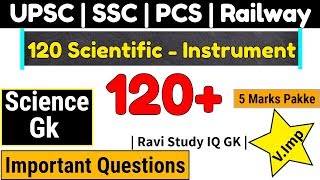 Science Gk  Scientific Instruments  Science Gk Questions for SSC  Railway  CDS  Railway [upl. by Ecirtael]