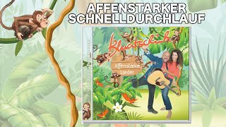 Affenstarker Schnelldurchlauf  BluatschinkKinderlieder [upl. by Angus]