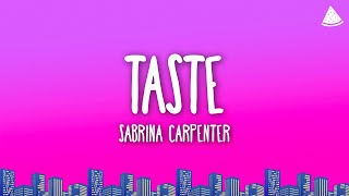 Sabrina Carpenter  Taste Lyrics [upl. by Julieta]