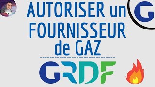 Mon ESPACE GRDF comment choisir quel fournisseur de gaz à accès à mes données de consommation [upl. by Noswad]