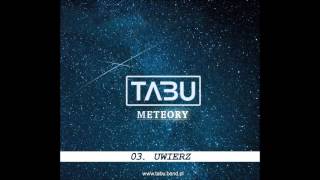 Tabu  03 Uwierz [upl. by Erot346]