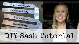 DIY SASH TUTORIAL  PROM BACHELORETTE BIRTHDAY [upl. by Robby]