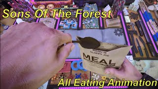 Sons Of The ForestAll Eating Food Animation [upl. by Aimac]