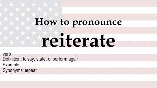 How to pronounce reiterate  meaning [upl. by Nibuz]