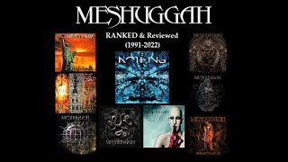 Meshuggah albums RANKED amp Reviewed 19912022 Immutable Included [upl. by Saleme]