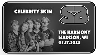 Celebrity Skin  February 17th 2024 [upl. by Akiret]