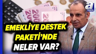 Emekliye Destek Paketinde Neler Var Taban Maaşa 3 Formülün Detaylarını Faruk Erdem Açıkladı [upl. by Prouty916]