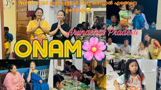 Onam in Arunachal Pradesh  Onam Sadhya experience  Malayalam vlog  Flavour‘s Shore [upl. by Templia576]