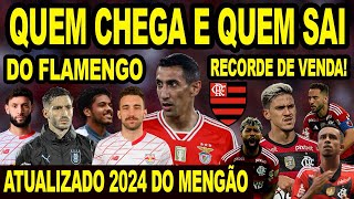 QUEM CHEGA E QUEM SAI DO FLAMENGO ATUALIZADO 2024 6 REFORÇOS PARA O MENGÃO ER7 SAINDO DE GRAÇA E [upl. by Arihas]