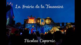 Nicolas Copernic quotLa Frairie de la Toussaintquot  Puy du Fou Musique [upl. by Freud950]