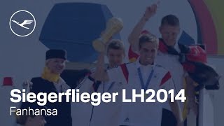 Fanhansa –Siegerflieger Unsere Champions kommen nach Hause  Lufthansa [upl. by Pedaias749]