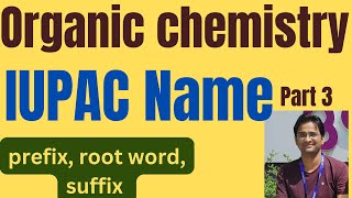 IUPAC Name part3 Basic simple rule for IUPAC name [upl. by Waldner]