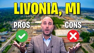 The TRUTH About Living in Livonia Michigan Pros and Cons [upl. by Okubo]