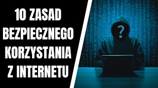 10 zasad bezpiecznego korzystania z Internetu [upl. by Dominy]