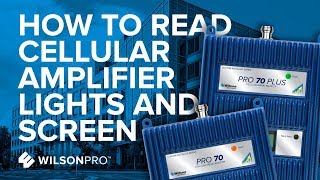 How to read the lights and screen on a cellular signal amplifier  WilsonPro [upl. by Altis]