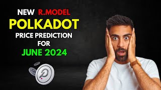 POLKADOT RModel Based POLKADOT Price Prediction for JUNE 2024 [upl. by Finn891]