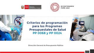 Criterios de programación para los Programas Presupuestales de Salud PP 0068 y PP 0024 [upl. by Emoraj]