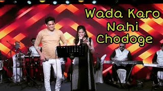 Wada Karo Nahin Chodoge  Gul Saxena amp Rahul Joshi  Aa Gale Lag Ja  Kishore Kumar Lata Mangeshkar [upl. by Ruscio780]