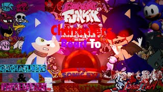 FNF MOD characters amp Gachatubers✨ React To Sonicexe Returns Part88 Final Part  Bonus Special [upl. by Chloris]