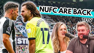 Exhausting and Stressful but BRILLIANT win for Newcastle United  TFTV [upl. by Riccardo]