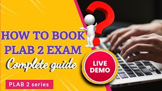 Plab 2 exam booking  Complete guide  with Live Demo [upl. by Sirenay]