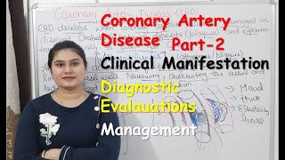 Coronary Artery Disease  Part 2  Clinical manifestation  Diagnostic Evaluation  Management [upl. by Levin]