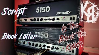 HEAD TO HEAD Peavey 5150 Block Letter vs Script [upl. by Yuji]