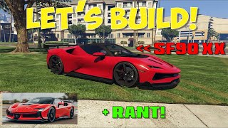 Lets Build An IRL Ferrari SF90 XX On Your Itali RSX In GTA Online [upl. by Stalk]