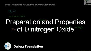 Preparation and Properties of Dinitrogen Oxide Chemistry Lecture  Sabaqpk [upl. by Omland]