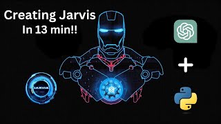 Creating Jarvis powered by OpenAI and Python  ChatGPT [upl. by Acimehs]