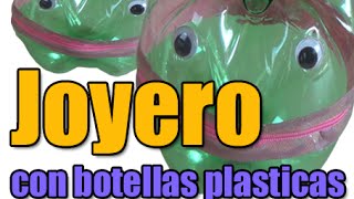 Joyero con botellas plasticas Reciclaje [upl. by Pero]