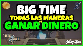 💸 Como GANAR DINERO en BIG TIME Game 🦖 Cuanto Se Gana con los NFT [upl. by Rofotsirk]